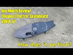 Cheapest Electric Skateboard Review - VOKUL V1