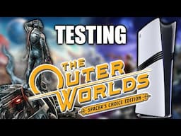 PS5 Pro: The Outer Worlds Spacer's Choice Edition Tested!