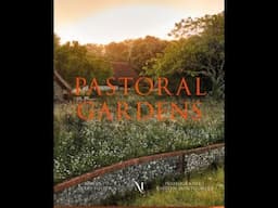 Pastoral Gardens - a new book by Clare Foster and Andrew Montgomery