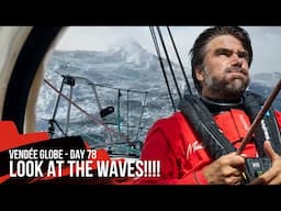 Look At The Waves! - Day 78 - Vendée Globe