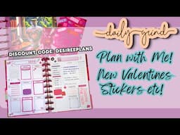 DAILY GRIND PLANNER PLAN WITH ME | Discount Code: DESIREEPLANS |  VALENTINE'S DAY EDITION