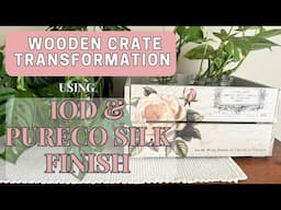 Transforming a Wooden Crate with Pureco Paint and IOD Transfers #DIYProjects #HomeDecor #Upcycling