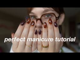 HOW TO DO A PERFECT MANICURE AT HOME LIKE A PRO *beginner friendly*