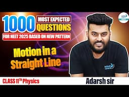 NEET Physics: 1000 Most Expected Questions on Motion in a Straight Line | Boost Your NEET 2025 Score