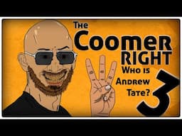 The Coomer Right Part III: Andrew Tate