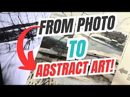 Transform Your Photos into Mixed Media Abstract Landscapes!