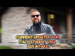 Current Updates for #ItalyStudentVisa 2025 Intake.