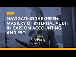 Navigating the Green: Mastery of Internal Audit in Carbon Accounting and ESG