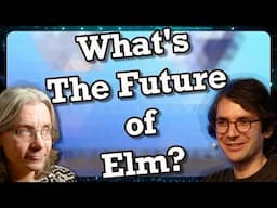 Elm & The Future of Open Source (with Evan Czaplicki)