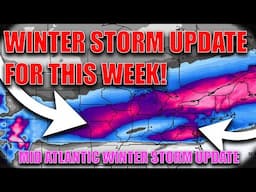 Winter Storm Update For This Week! Mid Atlantic Snow Breakdown!