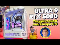 kombinasi ULTRA 9 285K + RTX 5080 | PC AI gaming POWERFULL !!!!