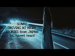 SCARY DRIVING AT NIGHT STORIES You haven't heard #scarystories #scarystoriesforsleeping