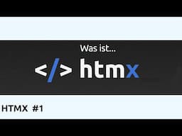 Was ist HTMX? - Tutorial #1