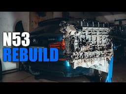 BUILDING A BMW N53 FROM SCRATCH - F11 ENGINE REBUILD