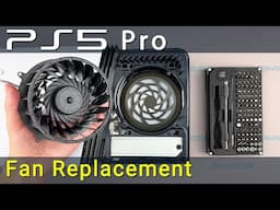 PS5 Pro Fan Replacement Tutorial: Fix Buzzing or Broken Fans