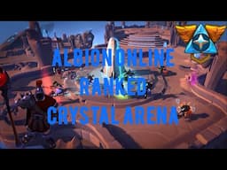 [Albion Online] Ranked Crystal Arena