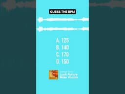 Can you guess the BPM correctly?