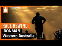 2024 IRONMAN Western Australia | Race Rewind