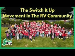 Unveiling the RV Community's Switch It Up Movement