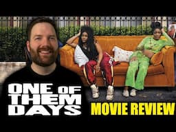 One of Them Days - Movie Review