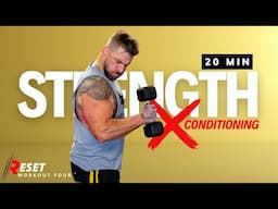 20 Min Strength X Conditioning Total Body Workout | Workout 4