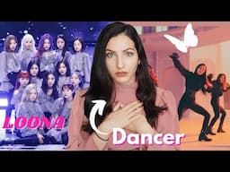 DANCER reacts to LOONA "Butterfly" 이달의 소녀 MV and DANCE Practice Reaction