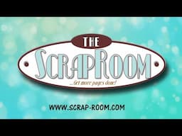 The ScrapRoom | February 2025 | Flavors of the Month, PP, Shots of Life & Embellishment Kits