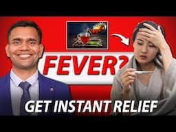 Instant Relief In Fever  with 3 Simple Home Remedies  - Dr. Vivek joshi