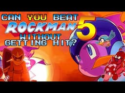 VG Myths - Can You Beat Rockman 5 Without Getting Hit?