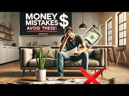 Money Mistakes To Avoid In Your 30s (20 Mistakes)