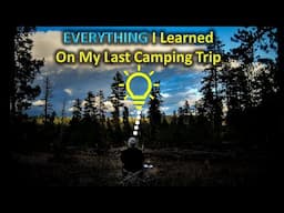 EVERYTHING I learned on my last SUV camping trip!