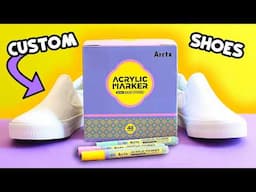 Customizing SHOES and UNBOXING Arrtx Acrylic Paint Markers 48 Set *satisfying art*