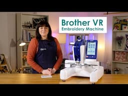 Brother VR Embroidery machine