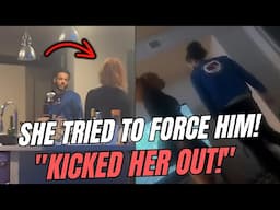 Man Kicks Toxic Woman Out After She Tries to Force Him to Be With Her