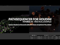 PathSequencer for Houdini - Basics03 - Practical Examples