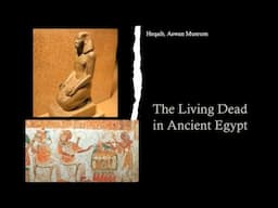 The Living Dead in Ancient Egypt