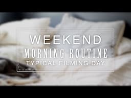 MY WEEKEND MORNING ROUTINE