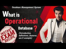 DBMS-15: What is Operational Database ? | Introduction, Definition, Features,use & example, Types of