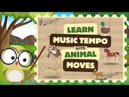 Learn Music Tempo With Animal Moves - 5 Music Speeds