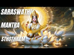 Saraswathi Mantra Sthothram: Divine Chants for Wisdom & Enlightenment #saraswati #divineblessings