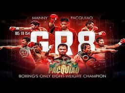 Manny Pacquiao | Becoming 8 Weight Champion of the World!