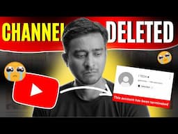 क्यों मेरा YOUTUBE CHANNEL DELETE होगा 2025