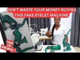 HOW TO DIFFERENCIATE FAKE EYELET/RIVET MACHINE FROM ORIGINAL