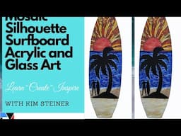 Mosaic Surfboard Silhouette and Glass Art. #mosaicart #mosaicartforbeginners