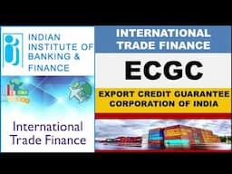 Chapter 17 - ECGC (Export Credit Guarantee Corporation)