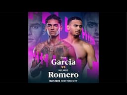 RYAN GARCIA VS ROLLY ROMERO , WHAT DOES THIS FIGHT MEAN FOR BOXING? BENAVIDEZ VS MORRELL 👀