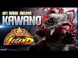 Kawano (#1 Akuma) ➤ Street Fighter 6