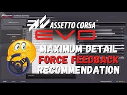 Fanatec CSL DD FFB Recommendation for Assetto Corsa Evo