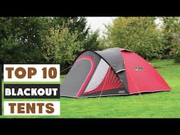 Top 10 Blackout Tents for Comfortable Camping in 2025