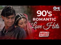 90's Romantic Love Hits - Video Jukebox | Bollywood Hindi Love Songs | 90's Hits